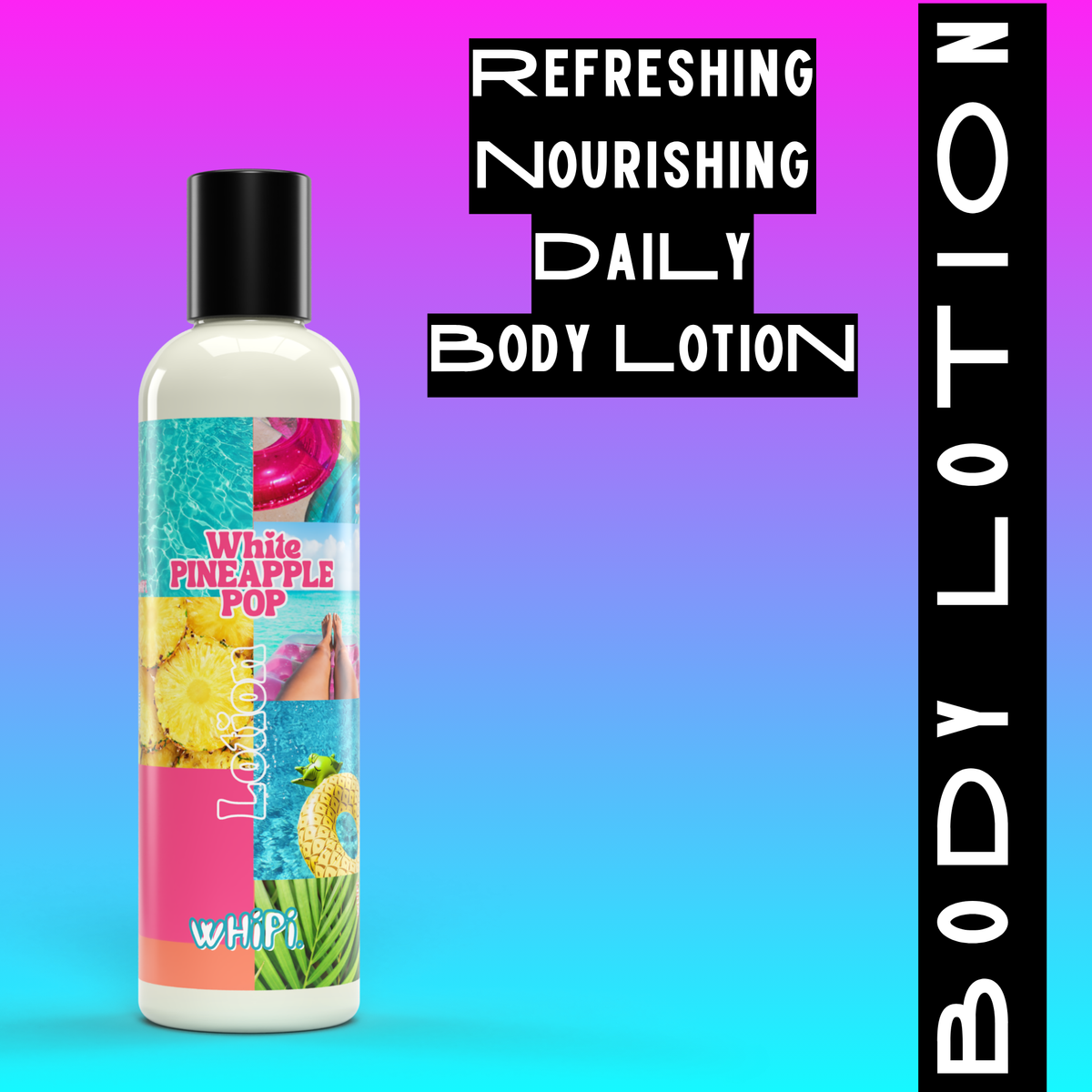 Body Lotion- White Pineapple Pop Body Lotion